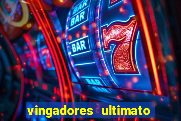 vingadores ultimato filme completo dublado online gratis